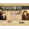 Preserving Lives: An American Family's Scrapbook, 1920-1950