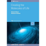 Creating the Molecules of Life
