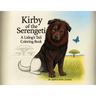 Kirby of the Serengeti: A Lidog's Tail Coloring Book