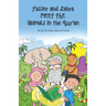 Yasser and Zahra Meet the Animals in the Qur'an
