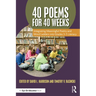 40 Poems for 40 Weeks: Integrating Meaningful Poetry and Word Ladders into Grades 3-5 Literacy