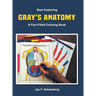 Start Exploring: Gray's Anatomy A Fact-Filled Coloring Book