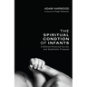 The Spiritual Condition of Infants
