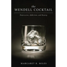 The Wendell Cocktail: Depression, Addiction, and Beauty