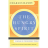 The Hungry Spirit: Purpose in the Modern World