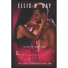 His Sub: An alpha male, steamy, erotic, second chance romance