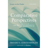 Comparative Perspectives on the Psalms: Essays on the Psalms, Volume 3