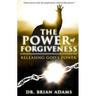 The Power of Forgiveness: Releasing God's Power