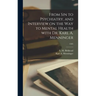 From Sin to Psychiatry, and Interview on the Way to Mental Health With Dr. Karl A. Menninger; 1585
