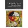 Eyes On the Prize In the Native South: The Struggle for Federal Recognition in the 21st Century