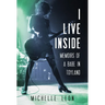 I Live Inside: Memoirs of a Babe in Toyland
