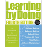 Learning by Doing: A Handbook for Professional Learning Communities at Work(r) (a Practical Guide for Implementing the PLC Process and Transforming Sc