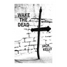 Wake The Dead