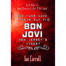 The Fans Have Their Say #10 Bon Jovi: New Jersey's Finest
