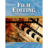 Film Editing: Theory and Practice [With DVD]