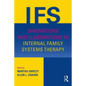 Innovations and Elaborations in Internal Family Systems Therapy
