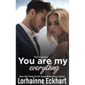 Your Are My Everything