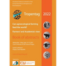 Tropentag 2022 - International Research on Food Security, Natural Resource Management and Rural Development: Can agroecological farming feed the world