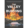 The Valley Is Burning: When Communications Becomes the Crisis