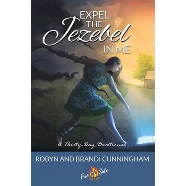 Expel the Jezebel in Me