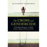 The Cross and Gendercide: A Theological Response to Global Violence Against Women and Girls