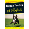 Boston Terriers For Dummies