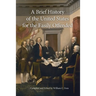 A Brief History of the United States for the Easily Offended