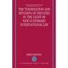 Termination and Revision of Treaties in the Light of New Customary International Law