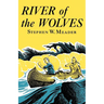 River Of The Wolves