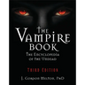 The Vampire Book: The Encyclopedia of the Undead