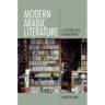 Modern Arabic Literature: A Theoretical Framework