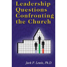 Leadership Questions Confronting the Church