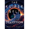 The Kuiper Belt Deception