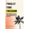 Finally Find Freedom