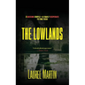 The Lowlands: A Missing Couple-A Family Desperate to Find Them