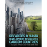 Disparities in Human Development in Selected Caricom Countries: A Description of Patterns and Trends (2008-2022)
