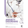 Anxiety Disorders: A Guide for Integrating Psychopharmacology and Psychotherapy