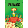 If by Magic: The Words and Lore of the Girobabies