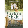 Custom Made