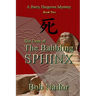 The Case of The Babbling Sphinx