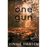 One Gun