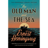 The Old Man and the Sea: The Hemingway Library Edition