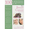 100 Questions & Answers about Breast Cancer: .