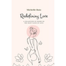 Redefining Love: A collection of poems on the many faces of love