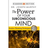 The Power of Your Subconscious Mind
