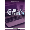 Journapreneur: Pioneering the Digital Age of Black Journalism