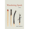 Wandering Spark: A Memoir