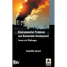 Environmental Problems and Sustainable Development: Issues and Challenges