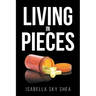 Living In Pieces