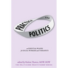Practice & Politics: An Essential Reader For Social Workers And Therapists